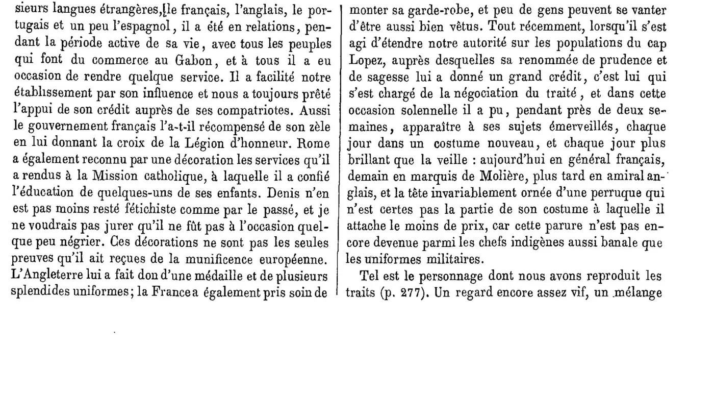 Extrait imprimé du Tour du Monde de 1865 : « L'Angleterre lui a fait don d'une médaille et de plusieurs splendides uniformes ; la France a également pris soin de monter sa garde-robe »